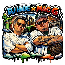 DJ HiDE × MAC G